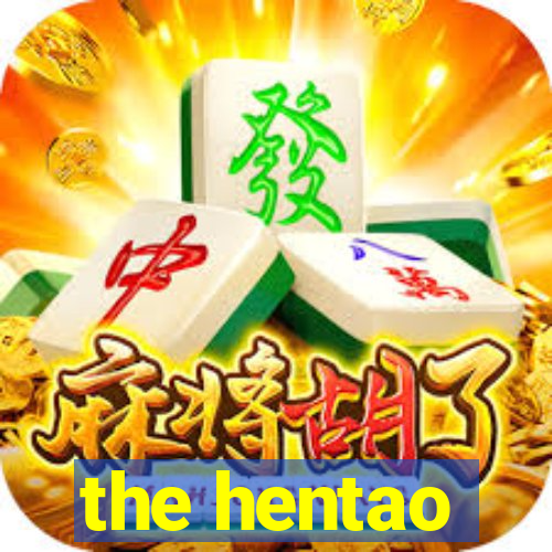 the hentao